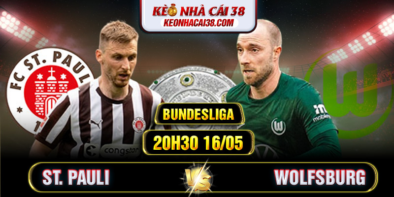 Soi Kèo St. Pauli Vs Wolfsburg 20h30 16/05 - Bundesliga 1 Soi Kèo St. Pauli Vs Wolfsburg 20h30 16/05 - Bundesliga